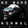 No More Normal - Instrumentals