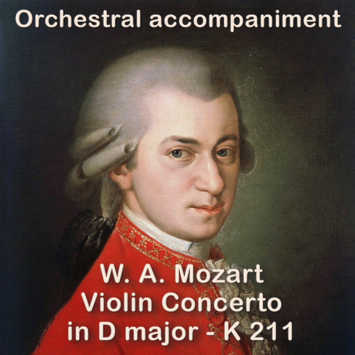 W. A. Mozart Violin Concerto K 211 Classical MinusOne Violin