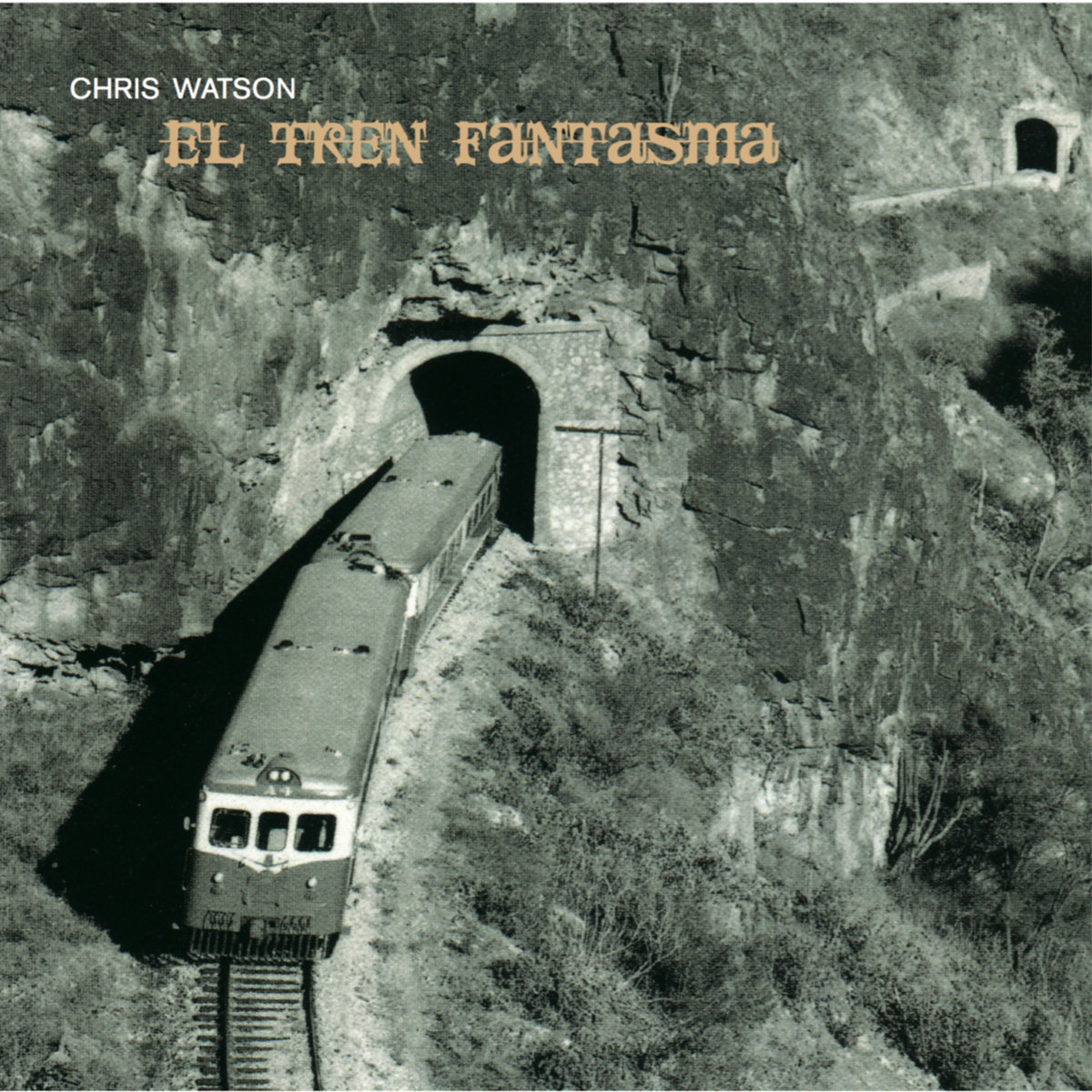 El Tren Fantasma Chris Watson El Tren Fantasma Chris Watson