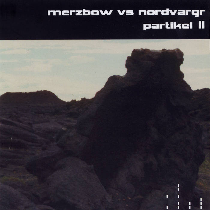 Partikel II (CSR73CD) | Merzbow Vs Nordvargr | Cold Spring