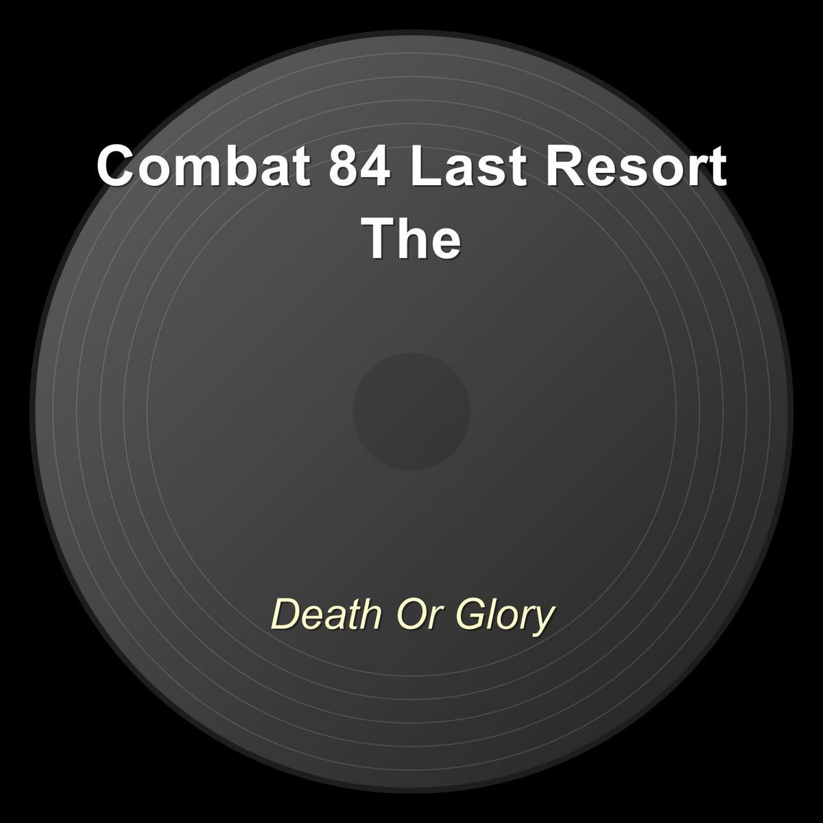Death Or Glory | Combat 84