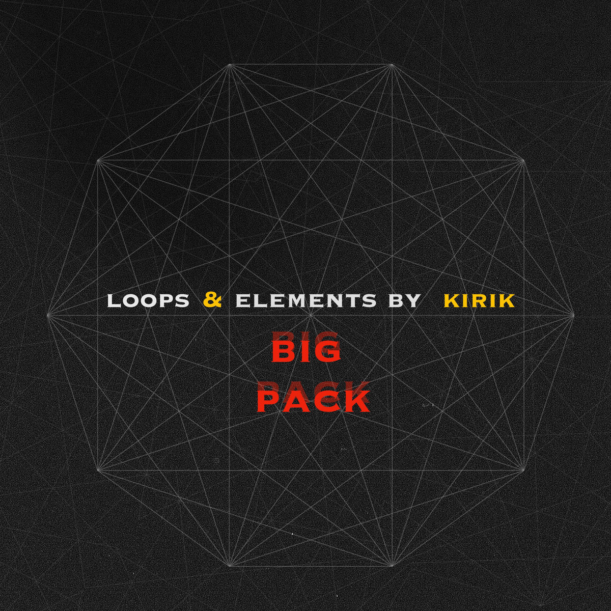 Loops & Elements Big Pack (Demo Ideas) | Kirik | KiRiK