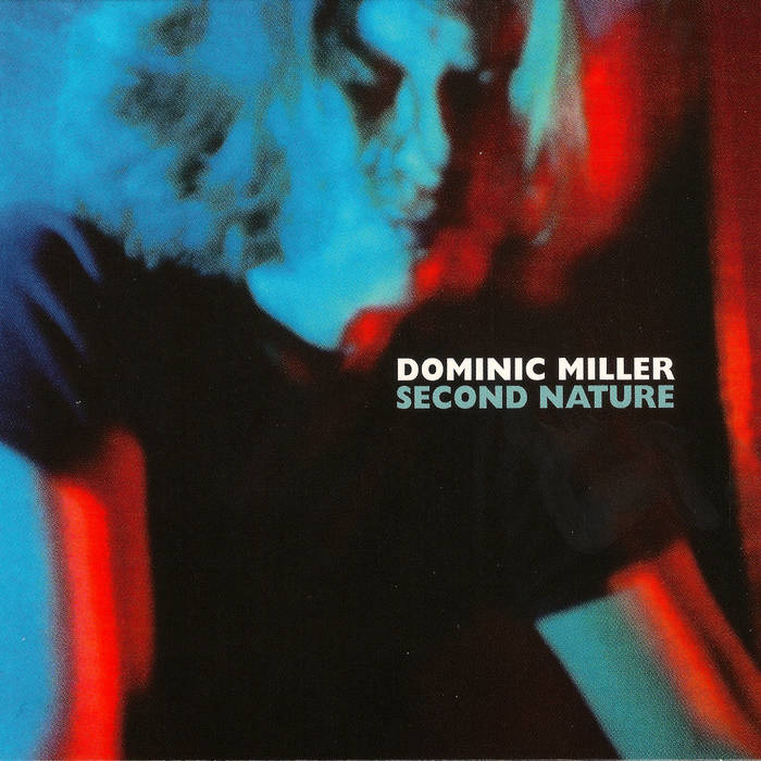 Second Nature | Dominic Miller | Q-rious Music