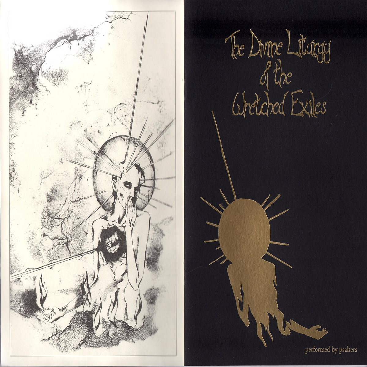 The Divine Liturgy of the Wretched Exiles psalters