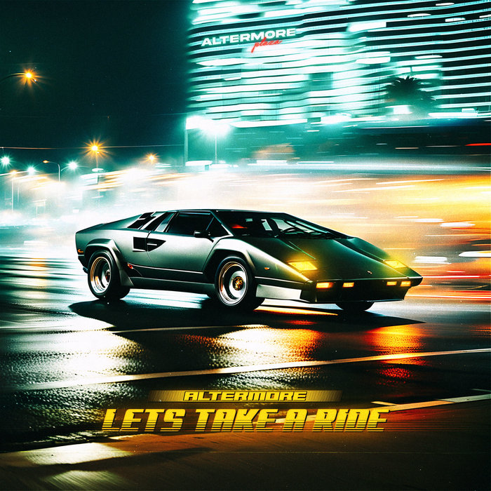 Let's Take a Ride | ALTERMORE