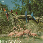 HEATWAVES VOL.1