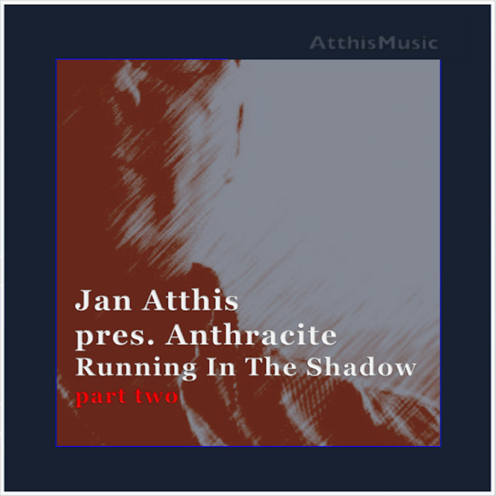 Running In The Shadow (part 2) Jan Atthis