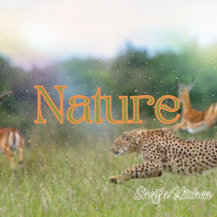 Nature | Sheff's Kitchen