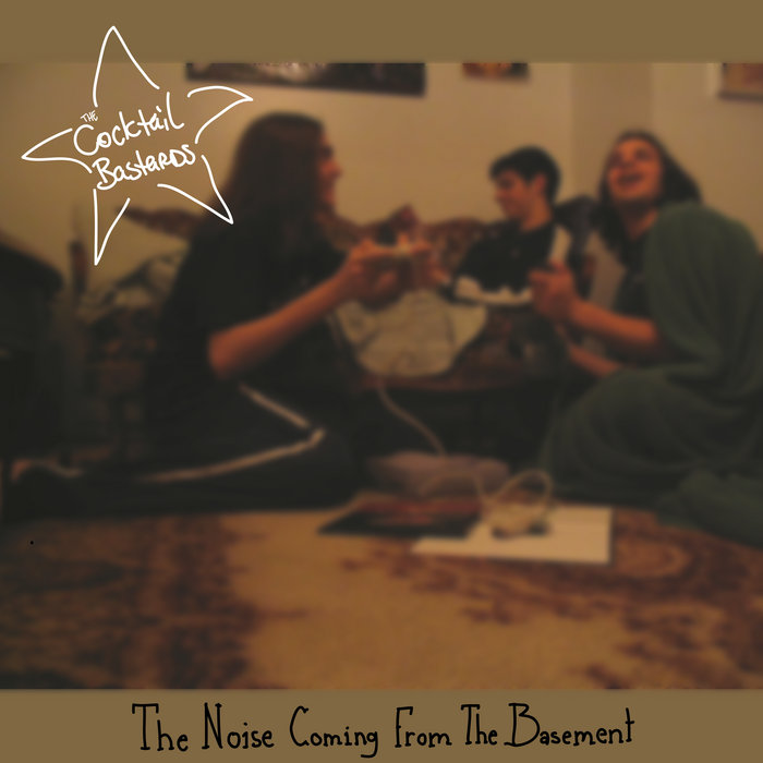 The Noise Coming From The Basement The Cocktail Bastards