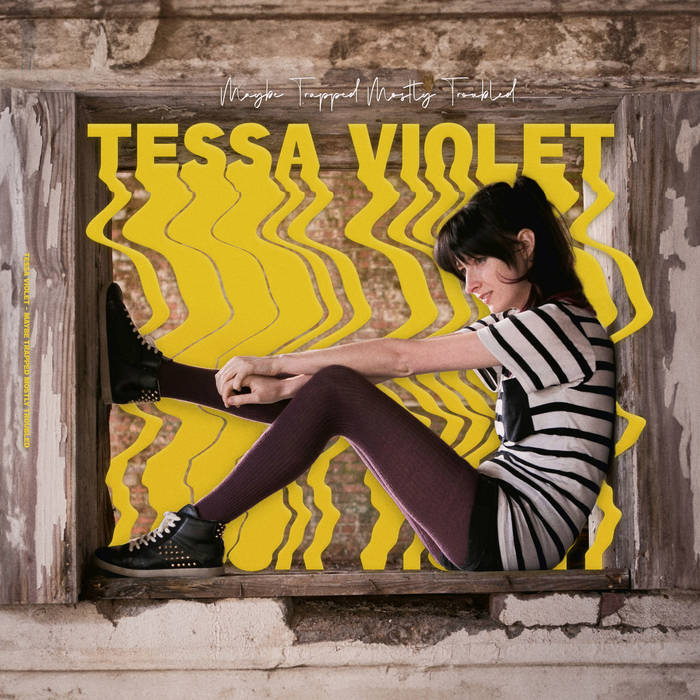 Tessa Violet - Maybe Trapped... CDR【音楽】 Maybe Trapped Mostly Troubled | Tessa Violet