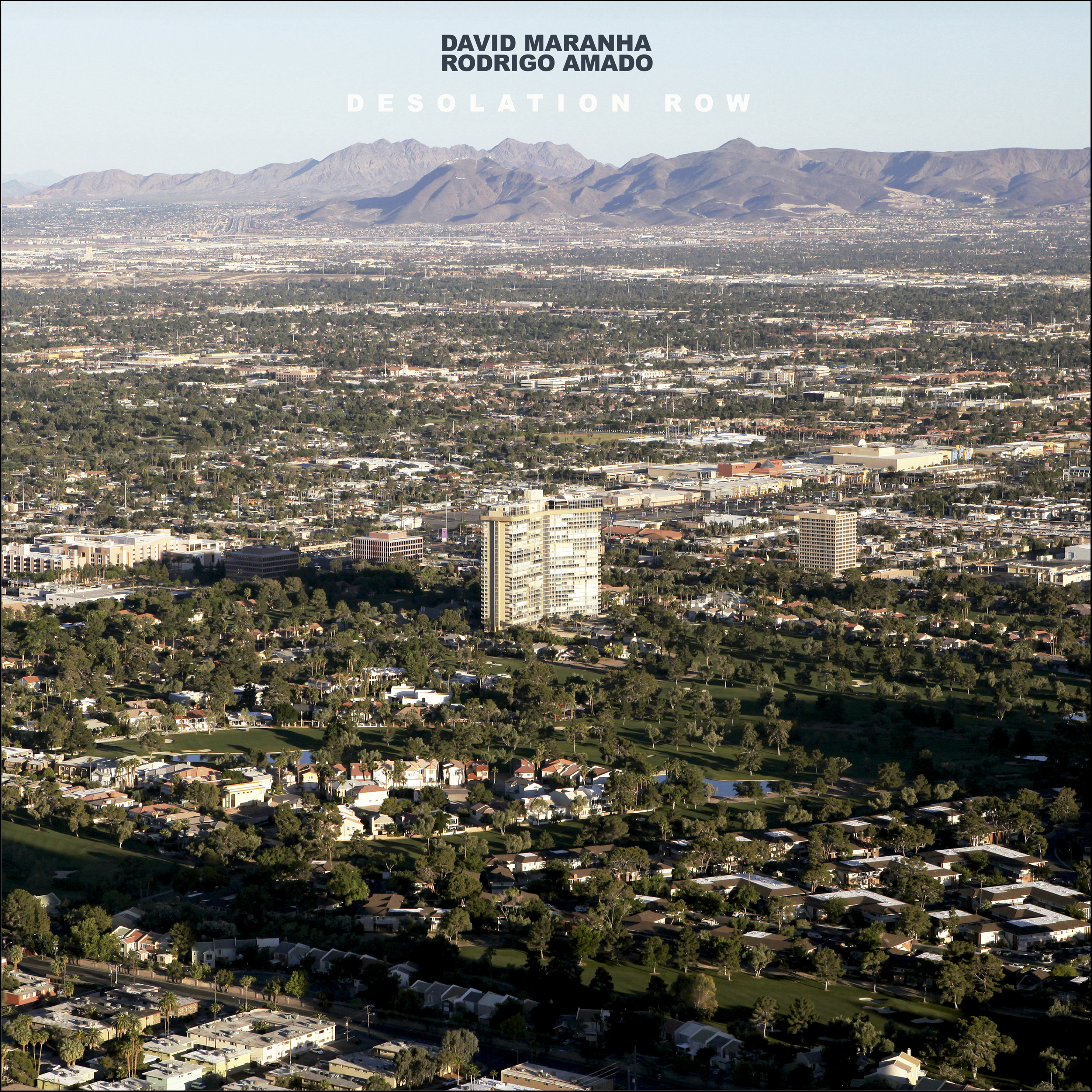 David Maranha / Rodrigo Amado — Desolation Row