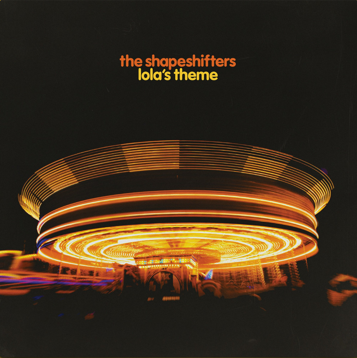 SHAPESHIFTERS / LOLA'S THEME 12インチレコード Lola's Theme (Vinyl Only) | The Shapeshifters