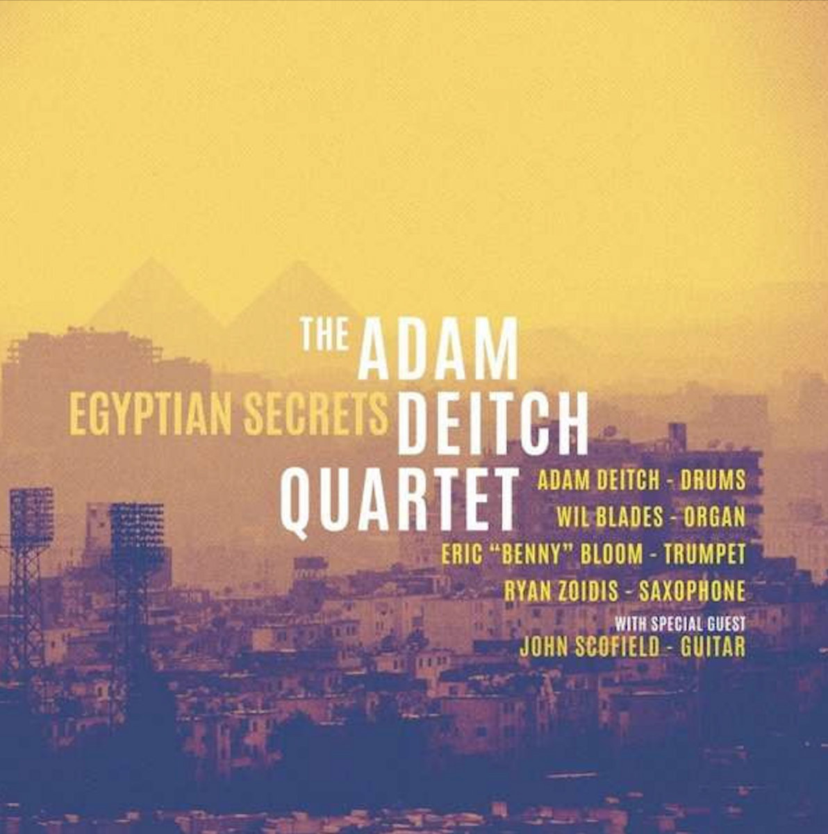 洋楽 ADAM DEITCH QUARTET - EGYPTIAN SECRETS Egyptian Secrets | The Adam Deitch Quartet | Golden Wolf Records