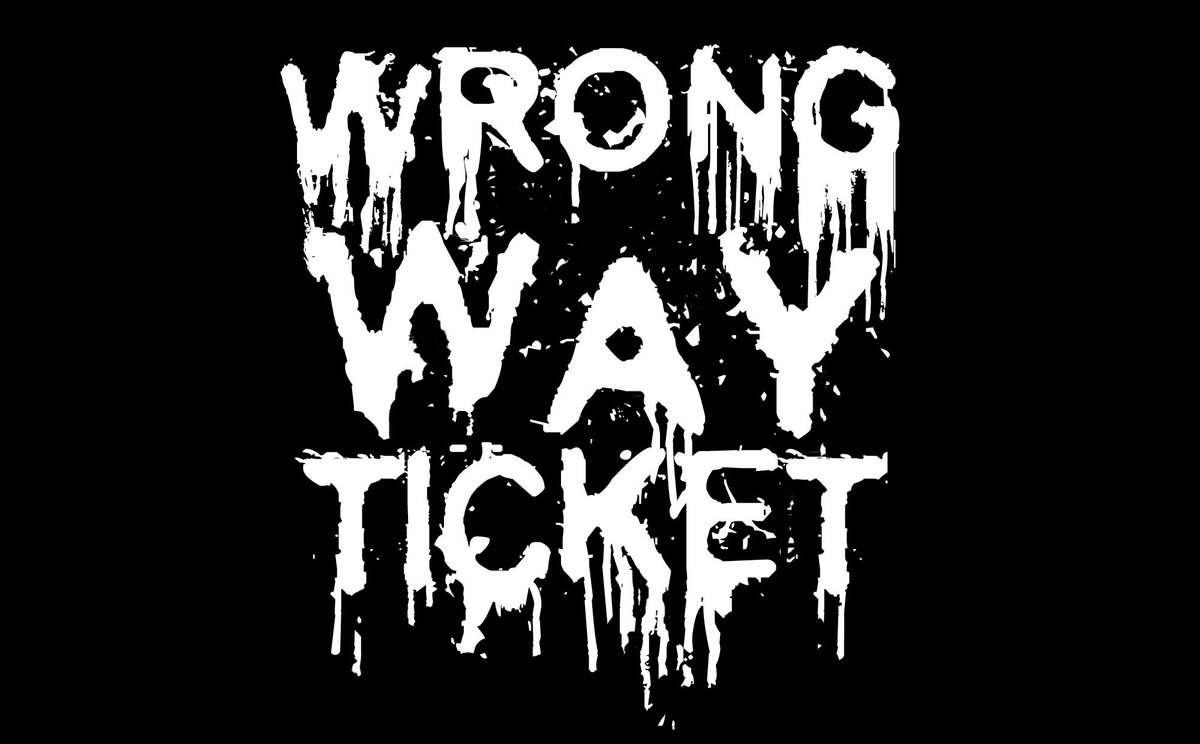 Broker | Wrong Way Ticket