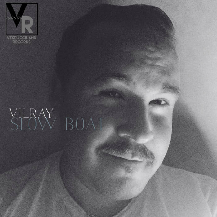 Slow Boat Vilray