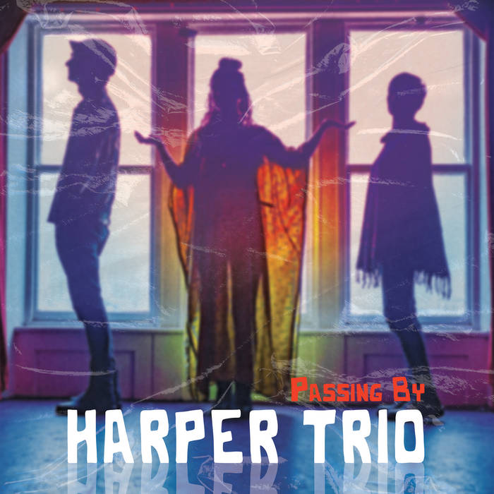 Passing By
by Harper Trio