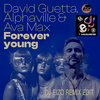 David Guetta ft Alphaville & Ava Max - Forever Young (Dj-Eizo's Ibiza Re-Work) (Clean) (Extended)