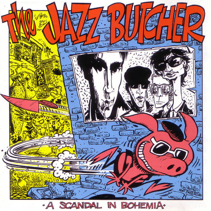 A Scandal In Bohemia | The Jazz Butcher