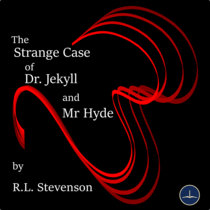 The Strange Case of Dr. Jekyll and Mr Hyde, by R.L. Stevenson cover art