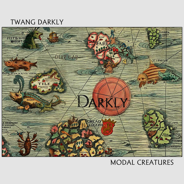 Modal Creatures | Twang Darkly | Michael Futreal and Twang Darkly