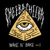 Wake N' Bake Vol. 2