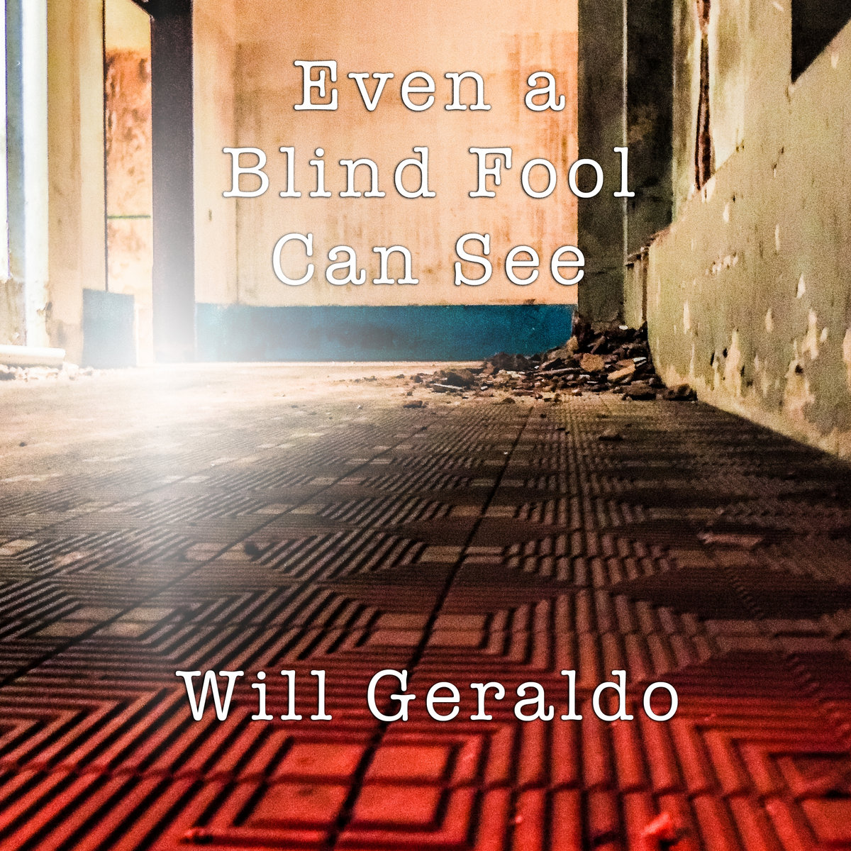 Even A Blind Fool Can See (EP) cover