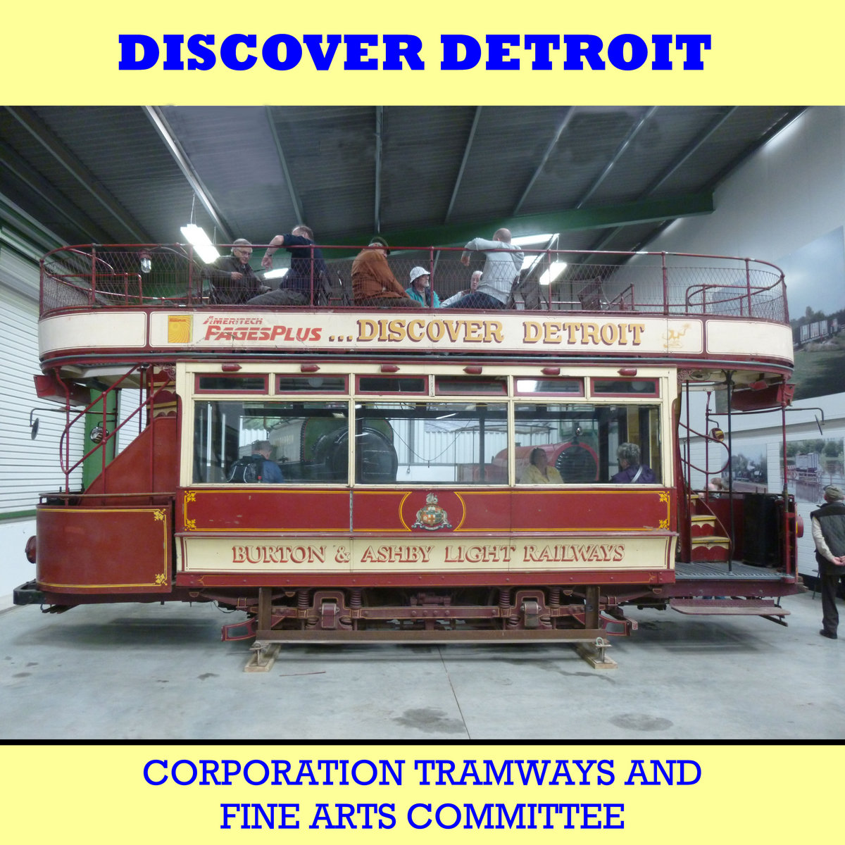 Discover Detroit Corporation Tramways and Fine Arts Committee
