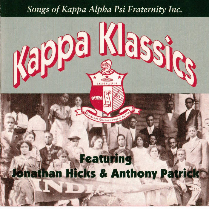 The Kappa Alpha Psi Hymn | Anthony Patrick And Jonathan Hicks