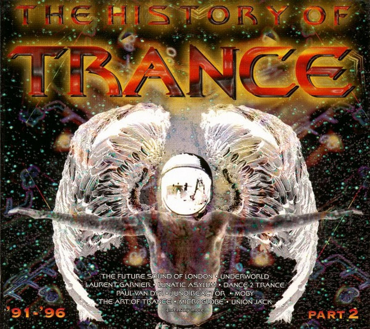 The History Of Trance Part 2 '91-'96