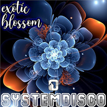DystemDisco — Exotic Blossom