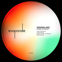 Sonoma (MX) — [ZFD035] Cosmic Echoes EP (Incl. D I N Remix)