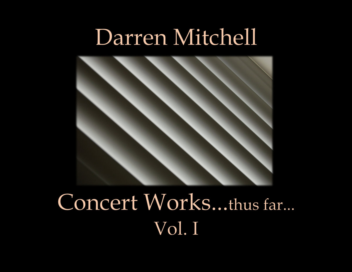 concert works thus far vol i darren mitchell concert works