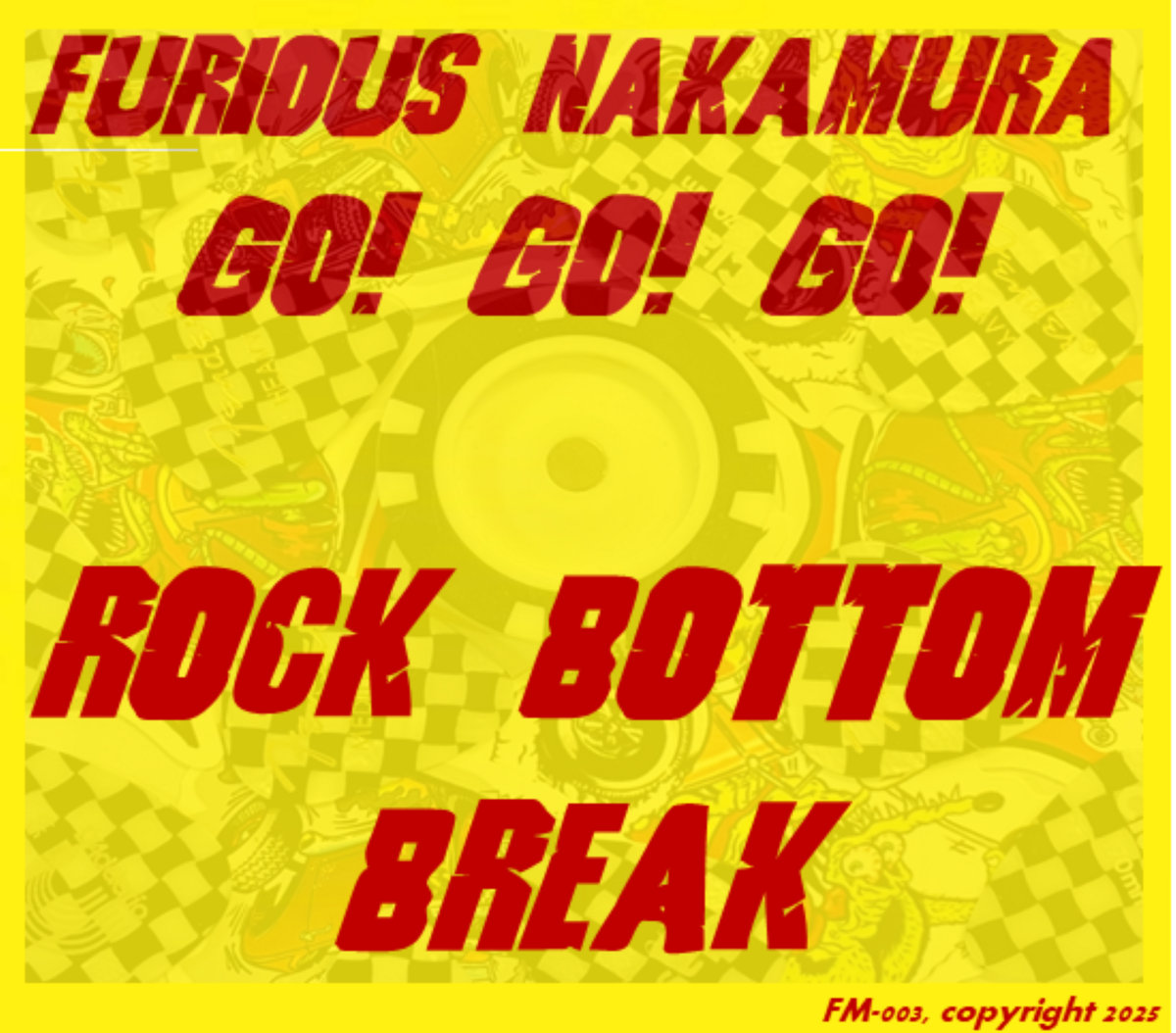 GO! GO! GO! | Furious Nakamura