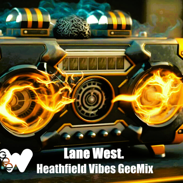 Lane West Heathfield Vibes (PREVIEW_ | GeeW