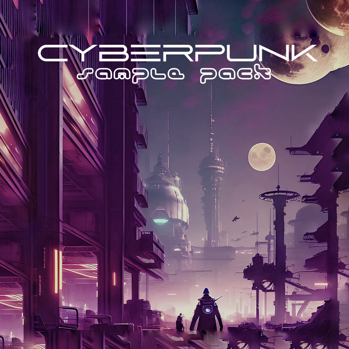 Cyberpunk Sample Pack | Nomadic Jurassic