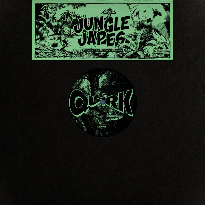 Jungle Japes - QRK001 | Alexander Skancke | Alexander Skancke