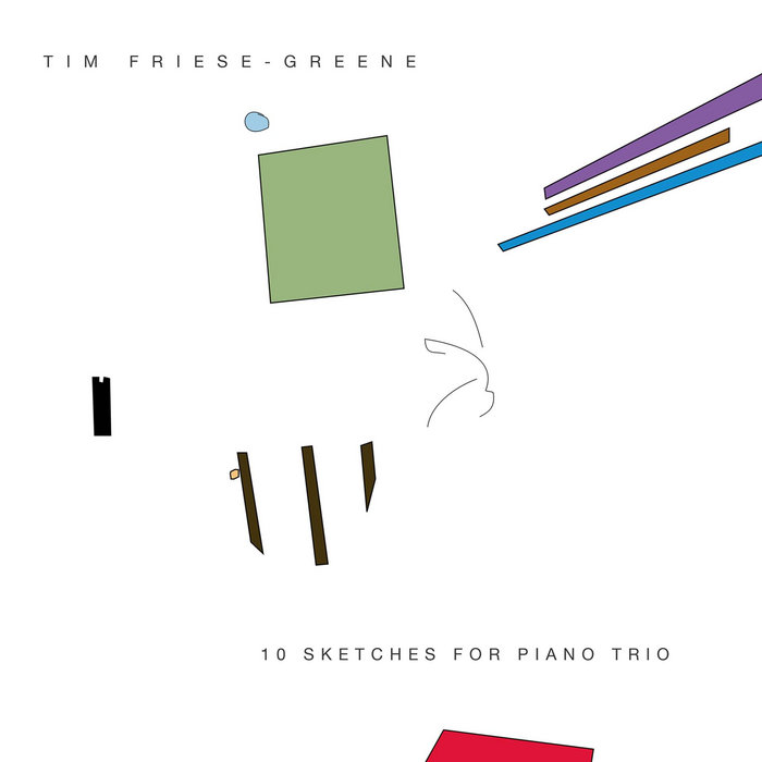 10 sketches for Piano Trio (2009) | Tim Friese-Greene