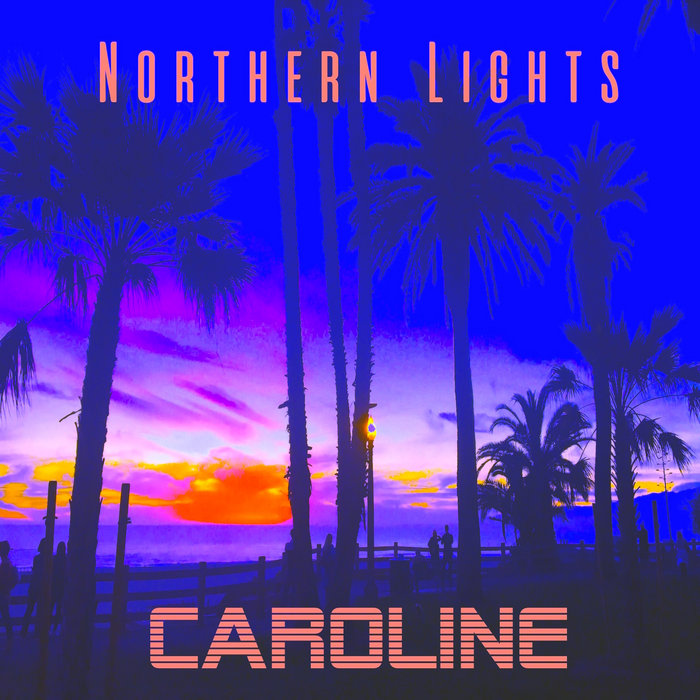 Caroline EP The Northern Lights Northern Lights Productions