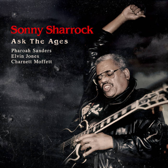 Sonny Sharrock Ask The Ages ソニーシャーロック廃盤 Sonny Sharrock Ask The Ages ソニーシャーロック廃盤