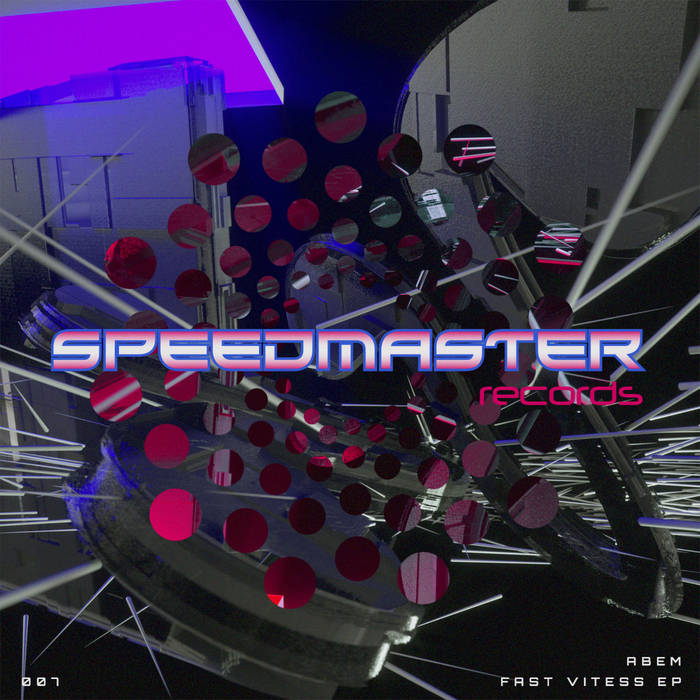 SpeedMaster Records 007 FAST VITESS ABEM Speedmaster Records