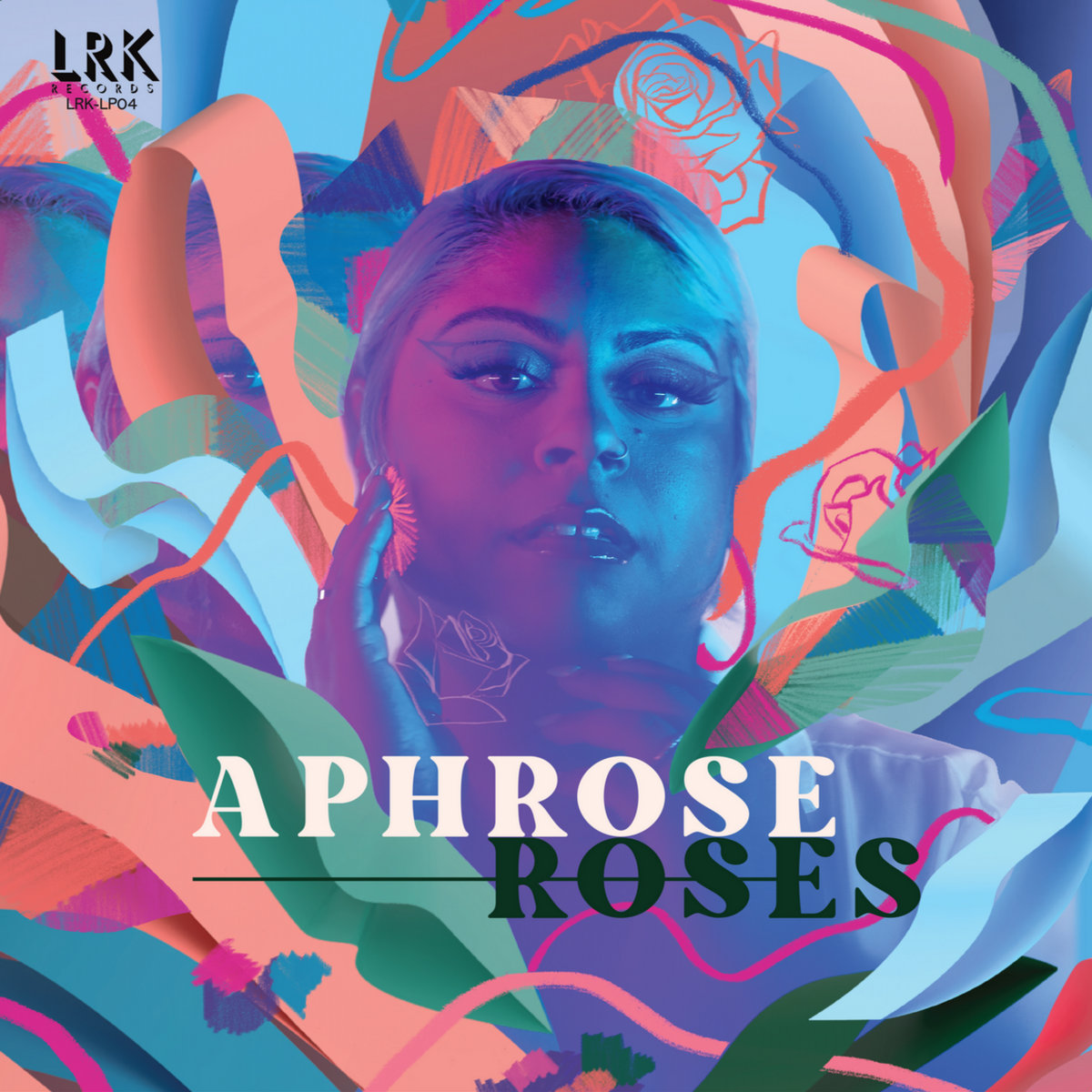 Roses | Aphrose | LRK Records