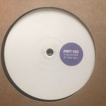 シングル・コレクション Vol.1 Andy Vaz - A Collection Of Trax Vol. 1 | Andy Vaz | Yore Records