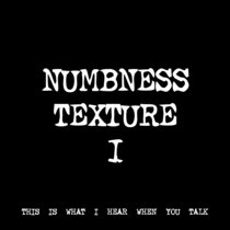 NUMBNESS TEXTURE I [TF00333] [FREE] cover art