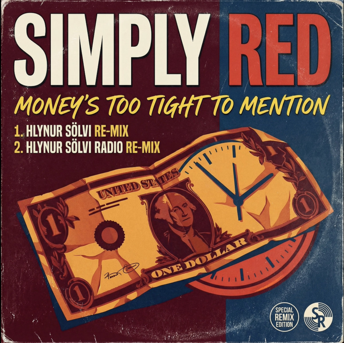 Simply Red - Money's Too Tight　貴重リミックスCD Simply Red - Money's Too Tight To Mention ( Hlynur Sölvi Re-Mix