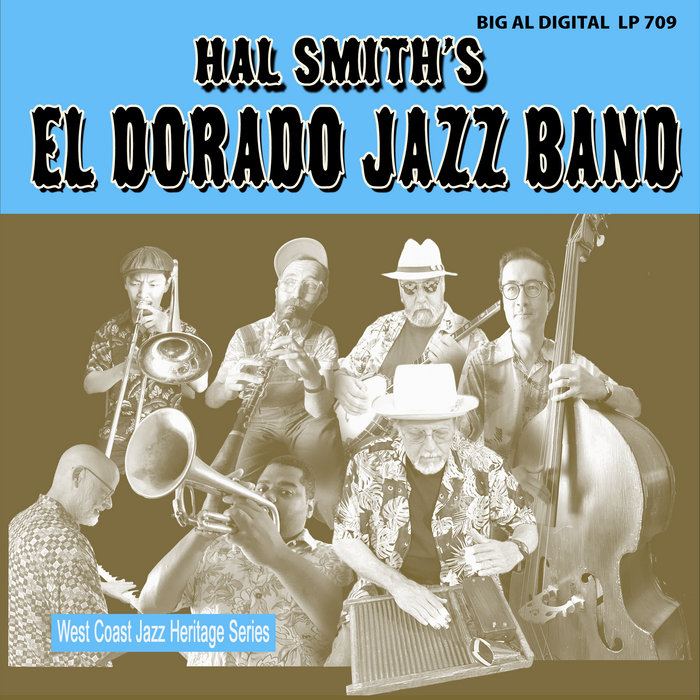 My Bucket's Got A Hole In It El Dorado Jazz Band Hal Smith