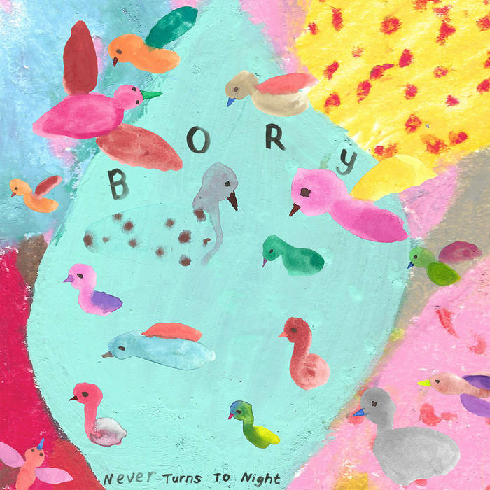 Bory - Never Turns To Night