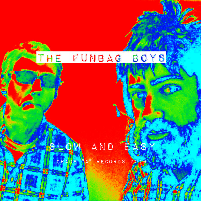 slow-and-easy-the-funbag-boys