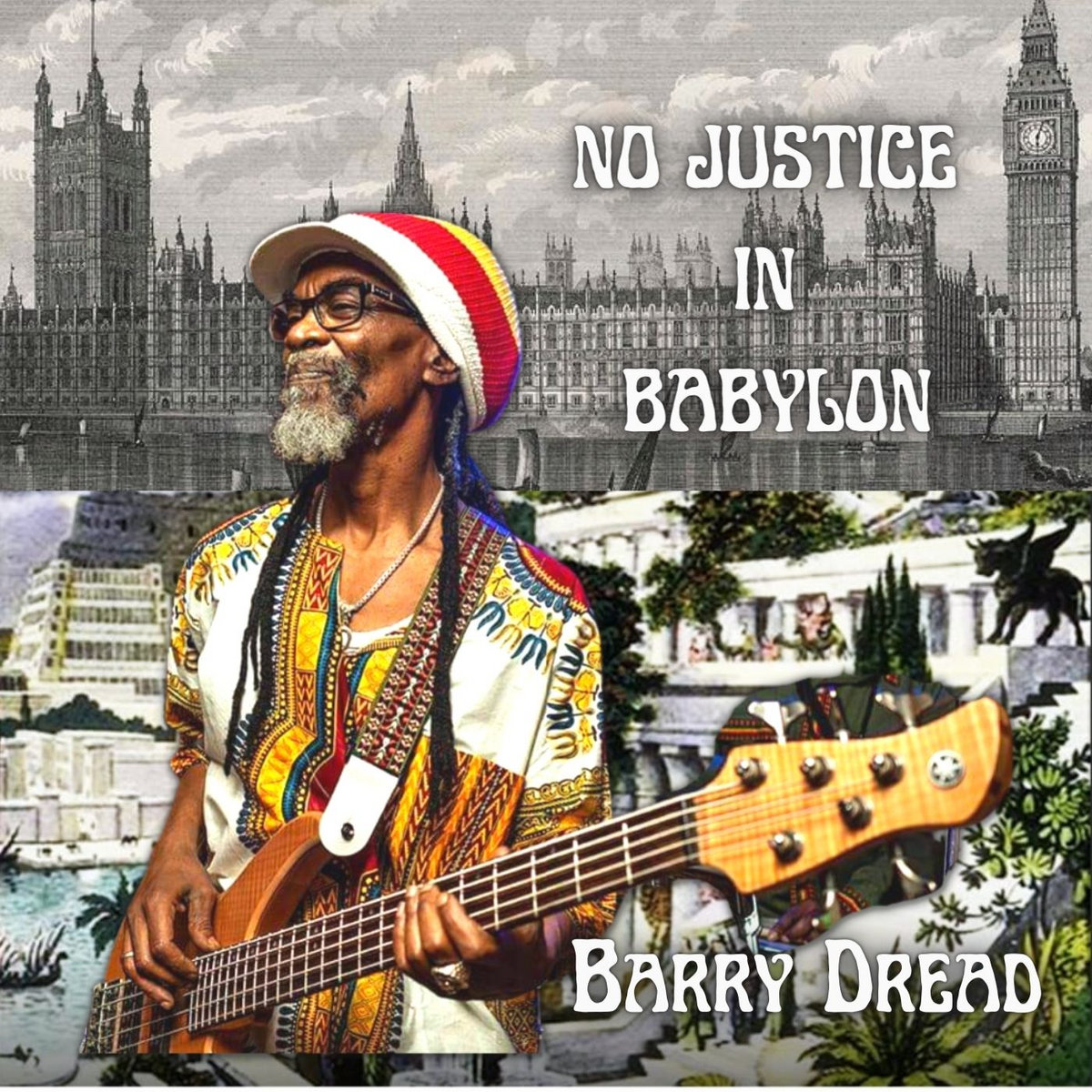 NO JUSTICE IN BABYLON | Barry Dread