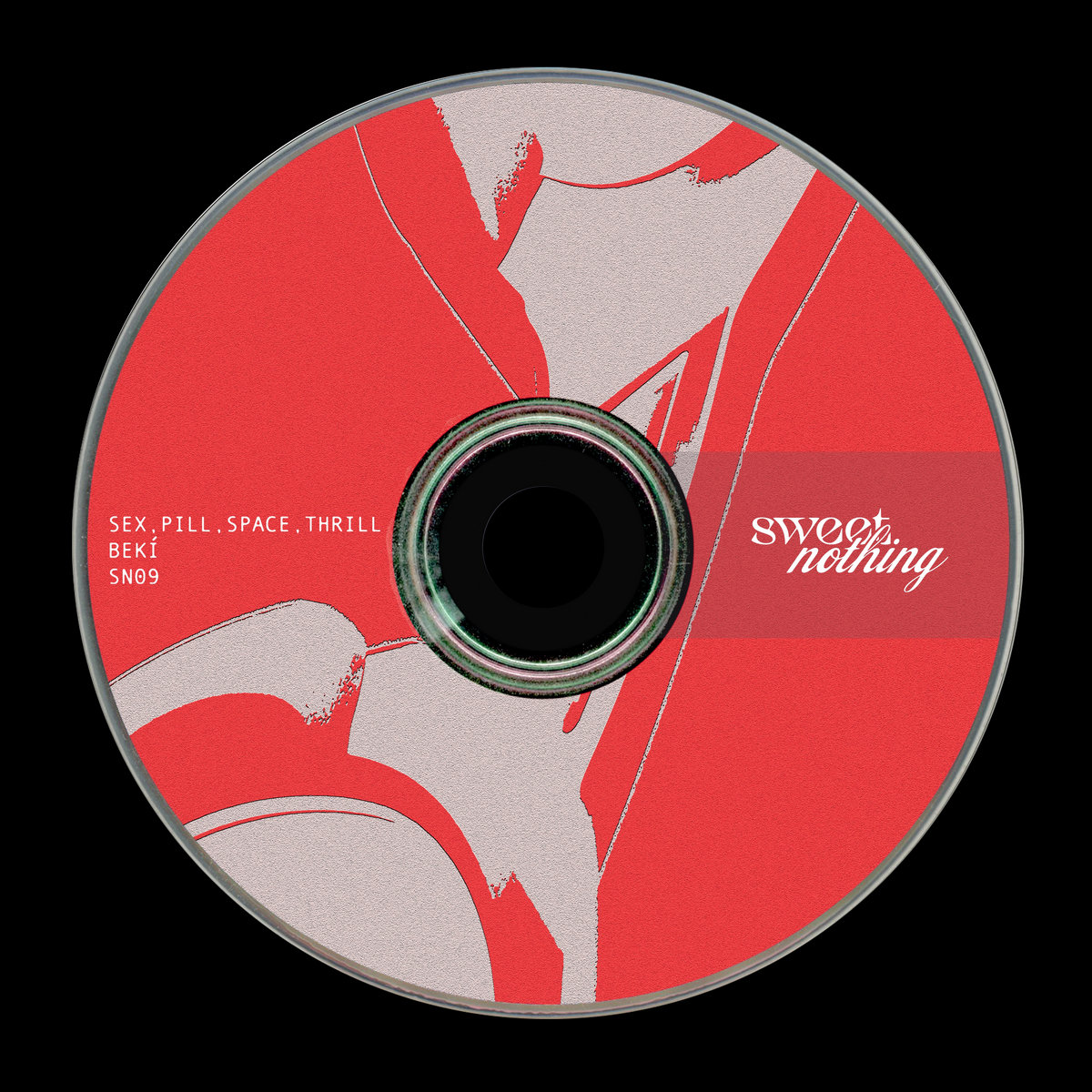 Sex, Pill, Space, Thrill | Bekí | Sweet Nothing