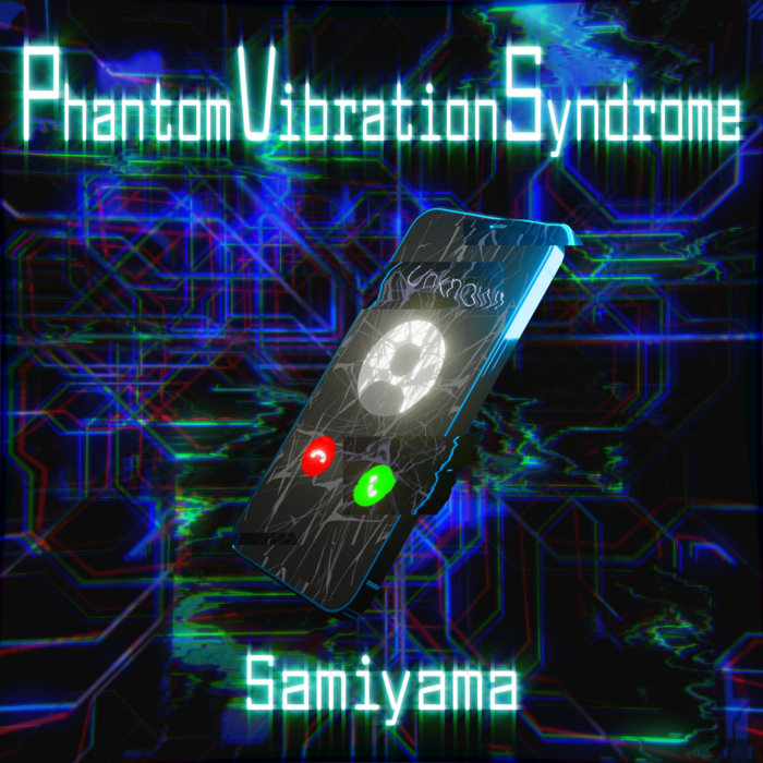 Phantom Vibration Syndrome Samiyama
